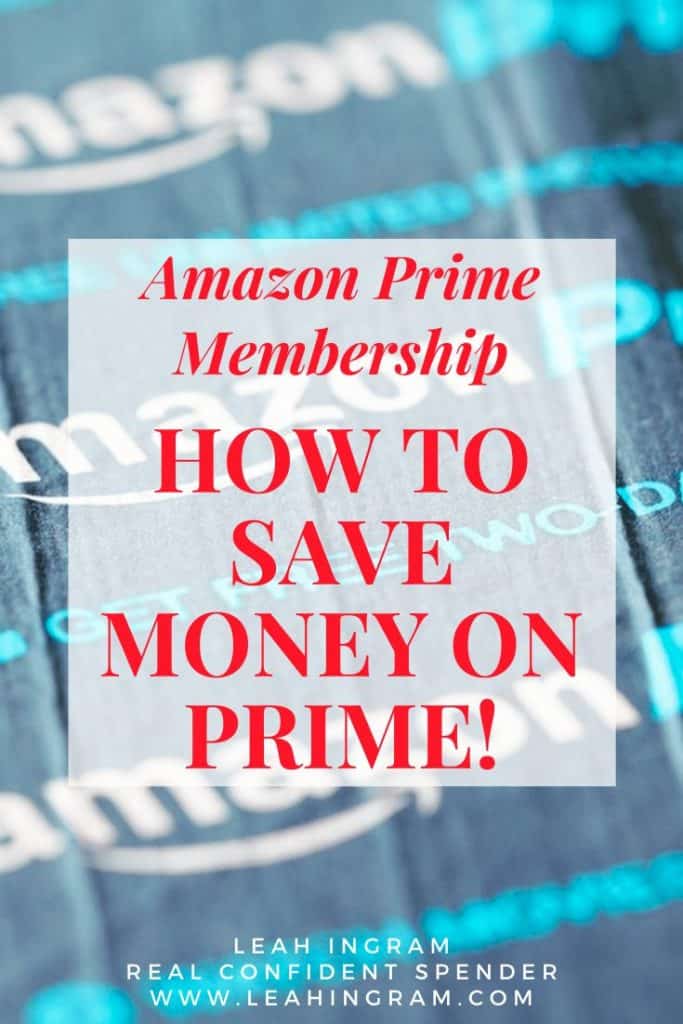 Save Money on Amazon Prime Membership - Leah Ingram