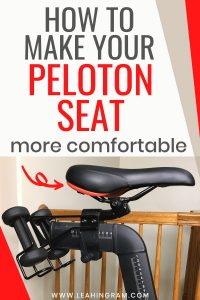 how do i make my peloton seat more comfortable