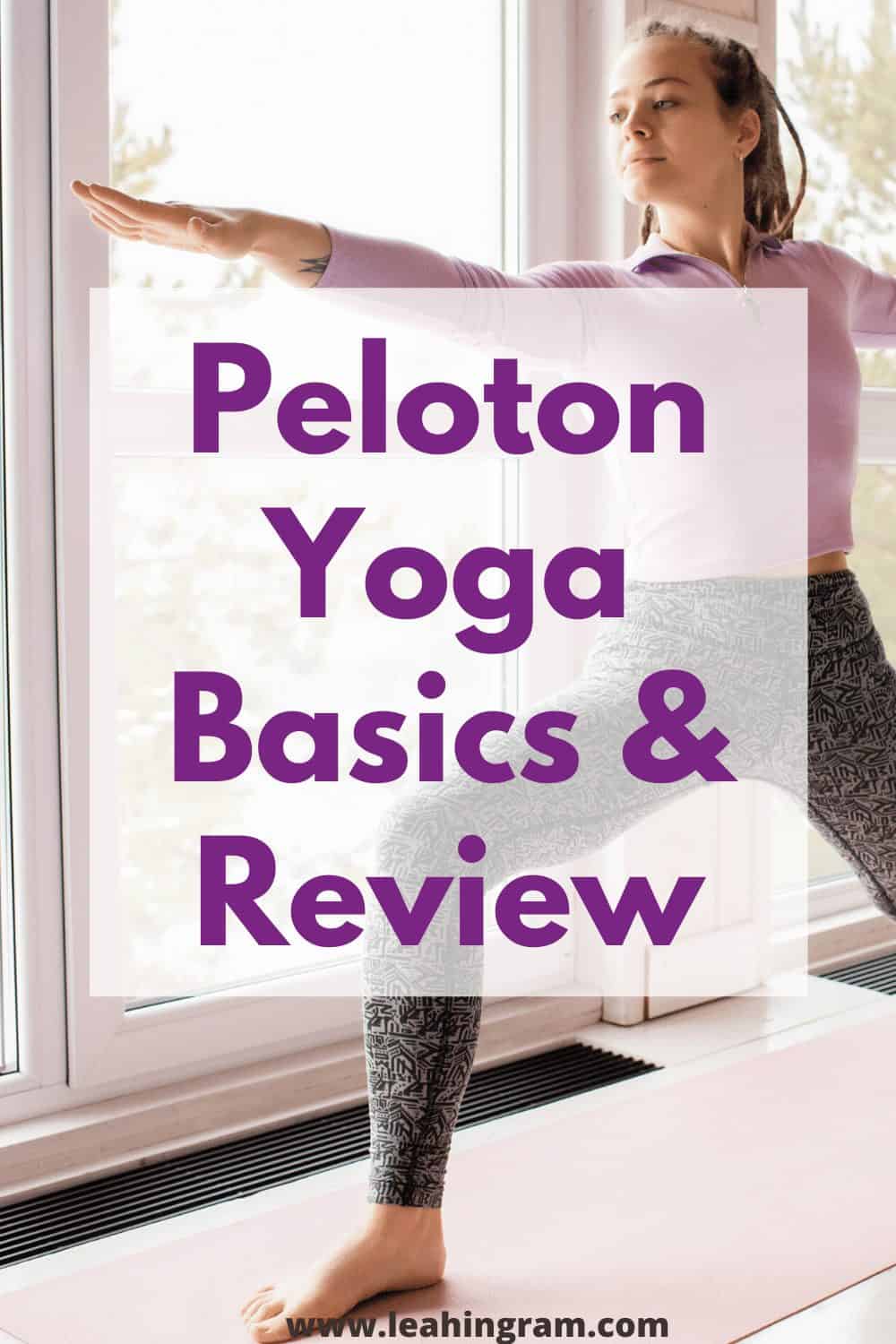 Peloton Yoga Basics and Review 2024