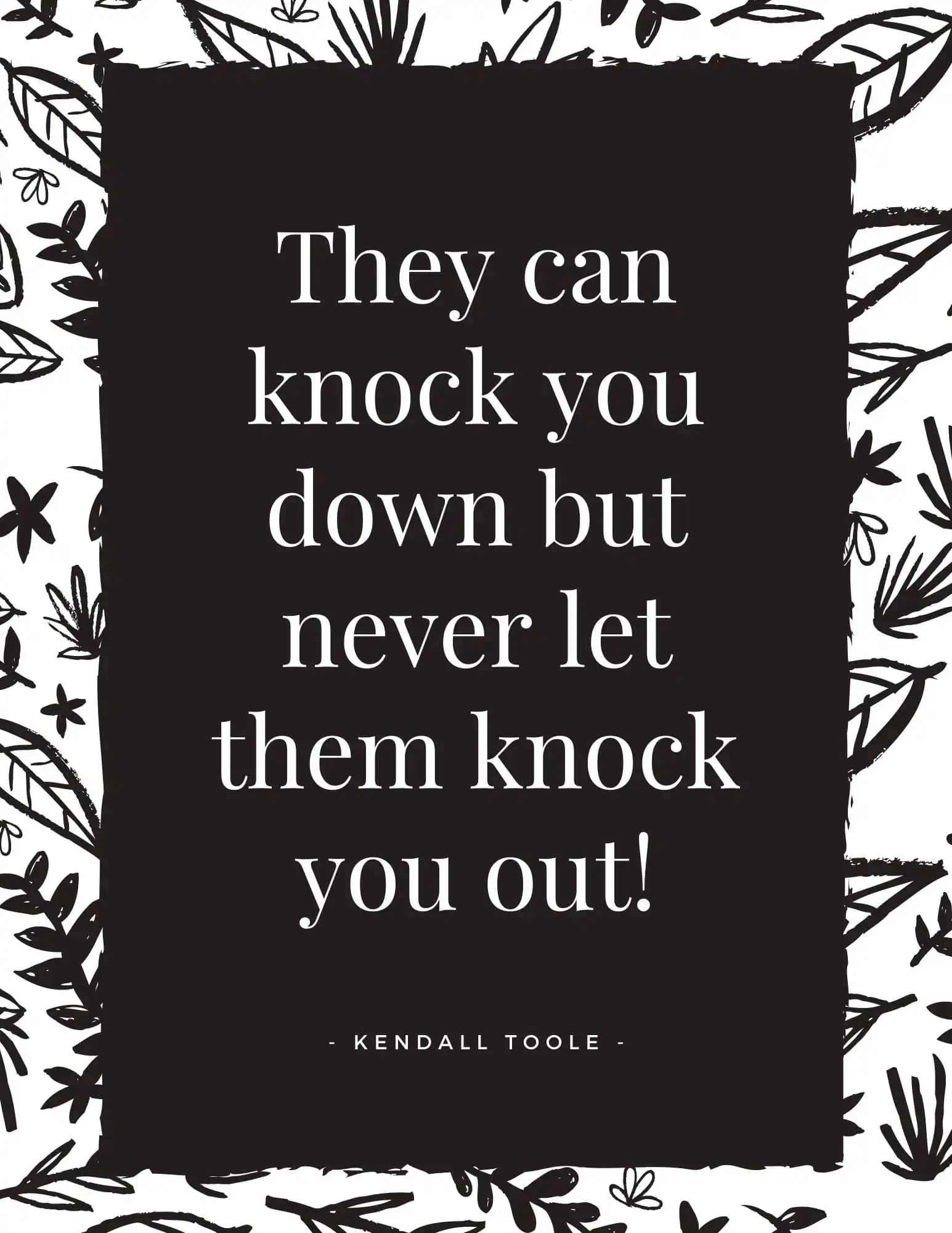 Kendall Toole Knockout Instructor Quotes Digital Motivation Print