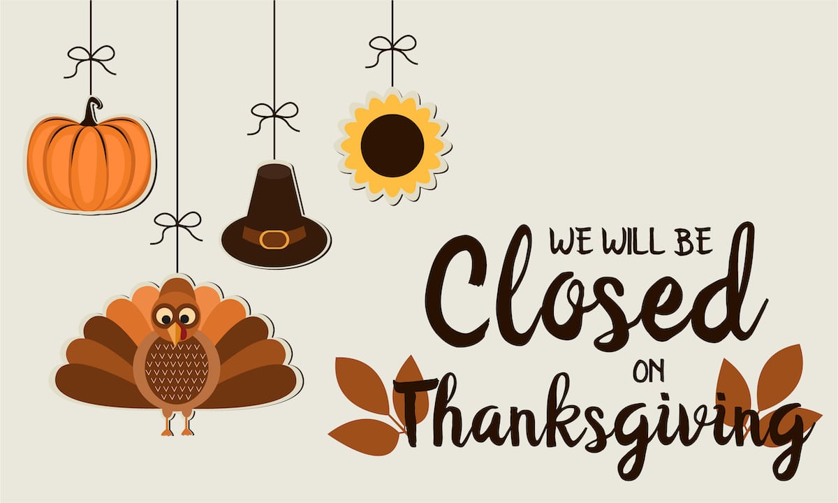 Thanksgiving, We will be closed sign